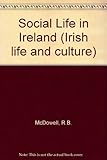 Social life in Ireland 1800-45