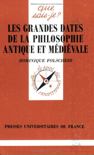 Les grandes dates de la philosophie antique et médiévale