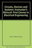 Circuits, devices, and systems : a first course in electrical engineering