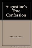 Augustine's true confession
