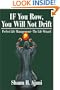 If You Row, You Will Not Drift: Perfect Life Management - The Life Wizard