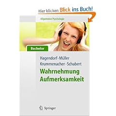 Allgemeine Psychologie f�r Bachelor: Wahrnehmung und Aufmerksamkeit (Lehrbuch mit Online-Materialien)