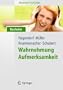 Allgemeine Psychologie f�r Bachelor: Wahrnehmung und Aufmerksamkeit (Lehrbuch mit Online-Materialien)