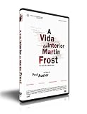 The Inner Life of Martin Frost by Paul Auster (A Vida Interior de Martin Frost)
