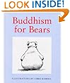 Buddhism For Bears