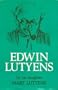 Edwin Lutyens: A Memoir