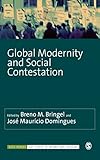 Global Modernity and Social Contestation