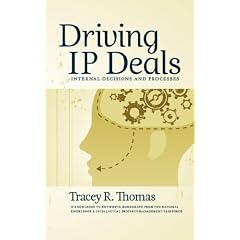 Driving IP Deals: Internal Decisions and Processes