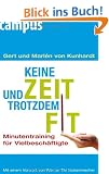 Keine Zeit und trotzdem fit: Minutentraining f�r Vielbesch�ftigte