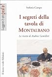  : I segreti della tavola di Montalbano. Le ricette di Andrea Camilleri (Italian Edition)