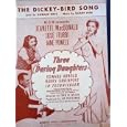 Dickey-Bird Song from THREE DARING DAUGHTERS.  Great Jeanette MacDonald cover.