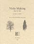 Viola Making, Step by Step (For Use with Violin Making, Step by Step)