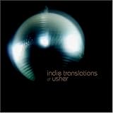Indie Translations of Usher
