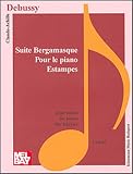 Debussy: Suite Bergamasque Pour Le Piano (Music Scores)