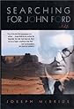 Searching for John Ford: A Life