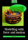 Modelling with Force and Motion (School Mathematics Project 16-19)
