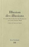 Illusion des illusions : Une nouvelle traduction de l'Eccl�siaste par Jean-Jacques Wahl