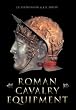Roman Cavalry Equipment