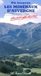 Min�raux d'Auvergne (O� trouver les),...