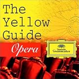 The Yellow Guide: Opera