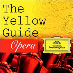 City Travel Guides Discounted  Music : Yellow Guide To Opera (W/Spec