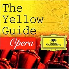 The Yellow Guide: Opera