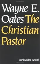 The Christian Pastor (Third Edition, Revised)