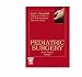 Pediatric Surgery: 2-Volume Set