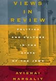 Views in Review: Politics and Culture in the State of the Jews