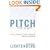 Pitch Like a Girl: How a Woman Can Be Herself and Still Succeed