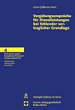 Verg&uuml;tungsanspr&uuml;che f&uuml;r Dienstleistungen bei fehlender  vertraglicher Grundlage - Anne C Hahn