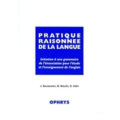 Anglais. Pratique raisonn�e de la langue - Coll�ge et lyc�e - Pr�paration CAPES