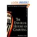 The Universal History of Computing: From the Abacus to the Quantum Computer