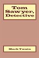 Tom Sawyer, Detective