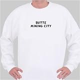 BUTTE Mining City Sweatshirt XX-Large White