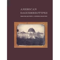 American Daguerreotypes: From the Matthew R. Isenburg Collection