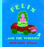 Felix and the worrier