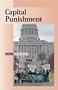 Current Controversies - Capital Punishment (hardcover edition)