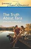 The Truth About Tara (Harlequin Superromance)