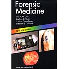 Color Guide: Forensic Medicine by  John A. M. Gall, Stephen Boos, Jason Payne-James, and Elizabeth Culliford