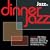 Dinner Jazz