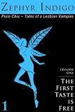 The First Taste is Free - Tales of a Lesbian Vampire (The Pixie Chix Book 1)