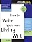 How to Write Your Own Living Will