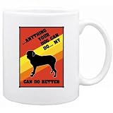 New Anything Your Dog Can Do ... My Mastiff Can Do Better Mug Dog