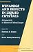 Book Dynamics and Defects in Liquid Crystals: A Festschrift in Honor of Alfred Saupe