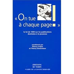 On tue � chaque page ! La loi du 16 juillet 1949 sur les publications destin�es � la jeunesse