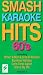 Smash Karaoke Hits 60s