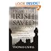 How the Irish Saved Civilization: The Untold Story of Ireland's Heroic Role from the Fall of Rome to the Rise of Medieval Europe