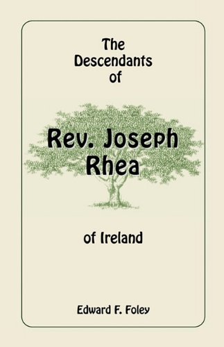 the descendants of rev joseph rhea of ireland
