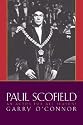 Paul Scofield: An Actor for All Seasons